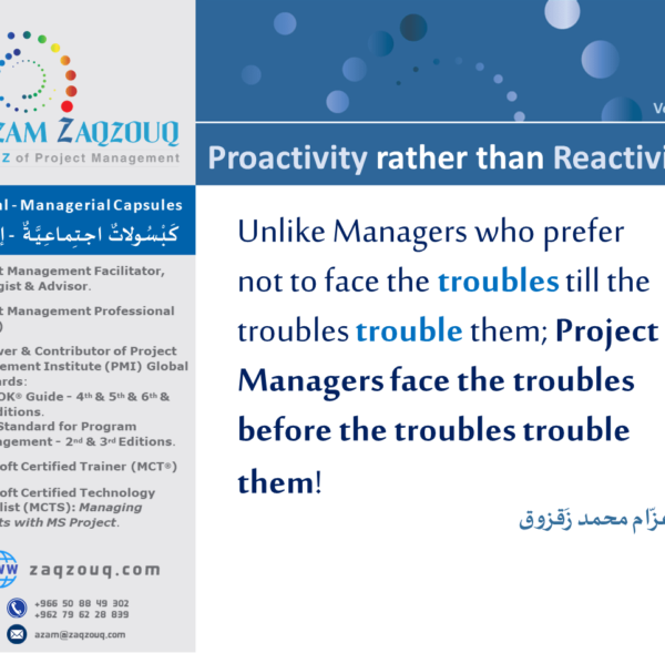 Proactivity rather than Reactivity